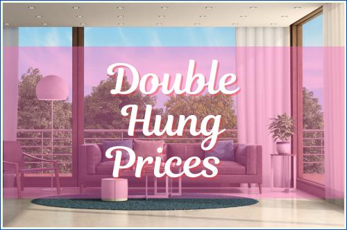 Double Hung Windows Prices